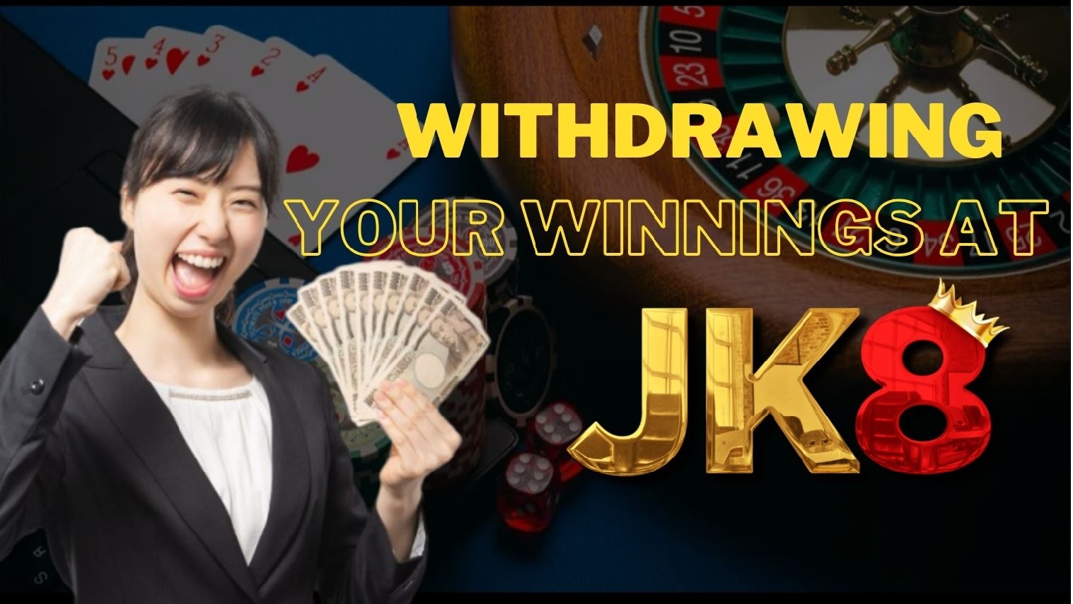 JK8 -How to Get Started with JK8 A Step-by-Step Guide-Withdrawal -jk8