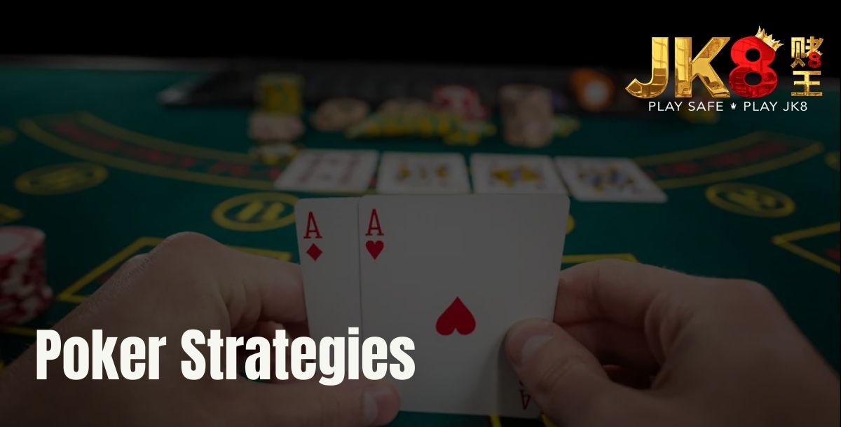 JK8Asia - JK8Asia Poker Strategies - Cover - JK8slots